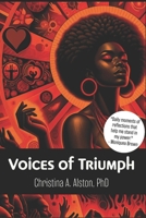 Voices of Triumph: A Journey of Reflection and Empowerment B0CS1Q8W8T Book Cover