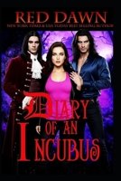 Diary of an Incubus 1494762579 Book Cover