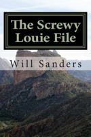 The Screwy Louie File: More Montana Tales 1466379464 Book Cover