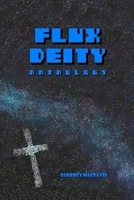 FLUX DEITY Anthology 0557021227 Book Cover