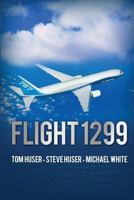 Flight 1299 148097773X Book Cover