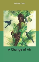 A Change of Air 1723421413 Book Cover