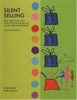 Silent Selling: Best Practices and Effective Strategies in Visual Merchandising 1563672197 Book Cover