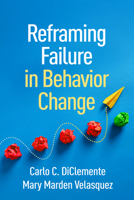 Reframing Failure in Behavioral Change 1462562787 Book Cover