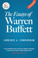 The Essays of Warren Buffett: Lessons for Corporate America 1531017509 Book Cover