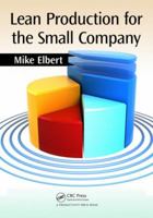 Lean Production for the Small Company 1439877793 Book Cover