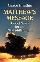 Matthew's Message: Good News for the New Millennium 0687021839 Book Cover