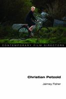 Christian Petzold 0252079507 Book Cover