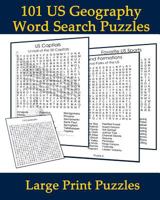 101 Us Geography Word Search Puzzles: Large Print Brain Building Entertainment 1946809047 Book Cover