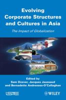 Evolving Corporate Structures and Cultures in Asia: Impact of Globalization 1848210914 Book Cover