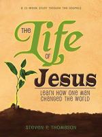 The Life of Jesus 0984067019 Book Cover