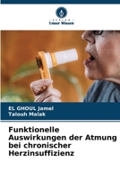 Funktionelle Auswirkungen der Atmung bei chronischer Herzinsuffizienz (German Edition) 6208493803 Book Cover