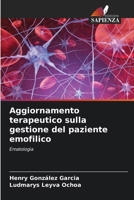 Aggiornamento terapeutico sulla gestione del paziente emofilico 6206973204 Book Cover