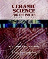 Ceramic Science for the Potter 0801971551 Book Cover