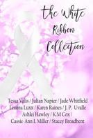 The White Ribbon Collection 1540898385 Book Cover