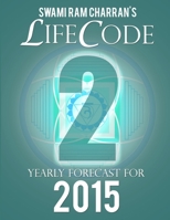 Lifecode #2 Yearly Forecast for 2015 - Durga 1312416114 Book Cover