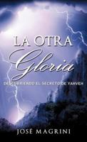 La Otra Gloria 1612159419 Book Cover