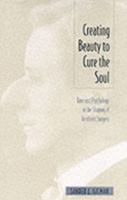 Creating Beauty to Cure the Soul: Race and Psychology