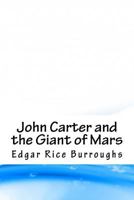 John Carter and the Giant of Mars 1536996203 Book Cover