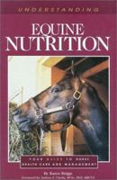 Understanding Equine Nutrition, Revised Edition 093904997X Book Cover