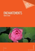 Enchantements (French Edition) 2342158149 Book Cover