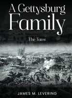 A Gettysburg Family: The Tates 196829662X Book Cover