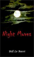 Night Moves 0759650993 Book Cover