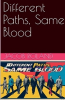 Different Paths, Same Blood (Jiaster Family) B0DV86YNKK Book Cover