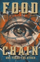 Food Chain: Vol. One B0GNMR6M35 Book Cover