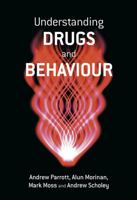 Understanding Drugs and Behaviour 0471986402 Book Cover