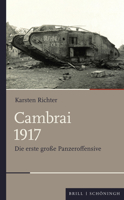 Cambrai 1917: Die Erste Große Panzeroffensive B0FSJKSWQC Book Cover