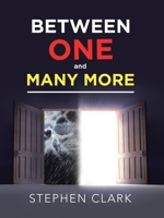 Between One and Many More 1728331358 Book Cover