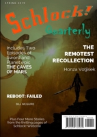 Schlock Quarterly: Volume 3, Issue 8 0244479925 Book Cover