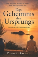 DAS GEHEIMNIS DES URSPRUNGS: Letzte Reise in die Länder dazwischen (Die Saga der Länder dazwischen) (German Edition) B0FTLDR1TT Book Cover