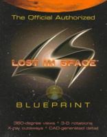 Lost in Space: Blueprint : The Official Authorized 0061055816 Book Cover