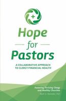 Hope for Pastors: A Collaborative Approach to Clergy Financial Health 1632572001 Book Cover