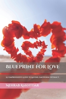 Blueprint for Love: A Comprehensive Guide to Lasting Emotional Intimacy B0DTHVVRBS Book Cover