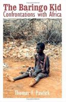 The Baringo Kid: Confrontations with Africa 0761822259 Book Cover