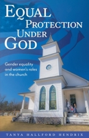 Equal Protection Under God 1946629928 Book Cover