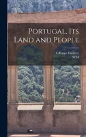 Portugal, its Land and People B0BPPTWCJG Book Cover