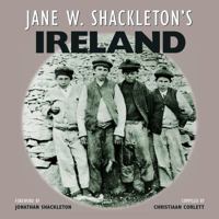 Jane W. Shackleton's Ireland 1848891547 Book Cover