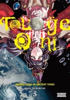 Touge Oni: Primal Gods in Ancient Times, Vol. 5 197536824X Book Cover