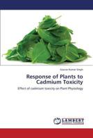 Response of Plants to Cadmium Toxicity 365934978X Book Cover