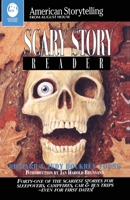 Scary Story Reader (American Storytelling) 0874833825 Book Cover