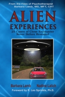 Alien Experiences: 25 Cases of Close Encounter Never Before Revealed 0971177651 Book Cover