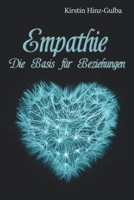 Empathie - Die Basis für Beziehungen B08W3MCGYK Book Cover