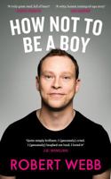 How Not To Be a Boy 1786890119 Book Cover