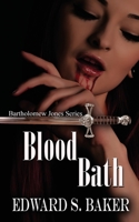 Blood Bath 1509249427 Book Cover