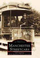 Manchester Streetcars 0738504122 Book Cover