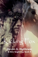 A New Beginning Book 4: Kicking Fox 1735841684 Book Cover